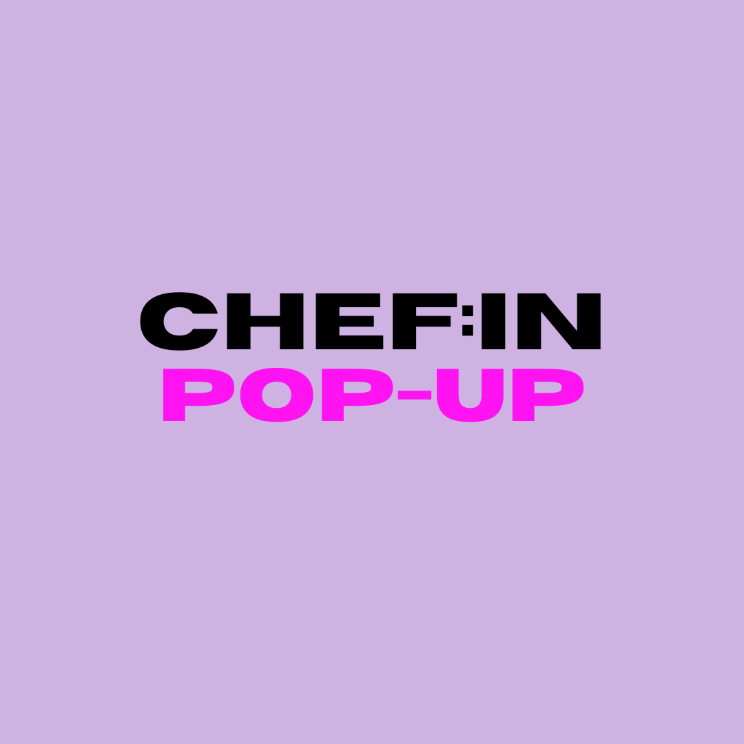 CHEF:IN Pop Up Vol. 1 — Nina Meyer x elliKOCHT
